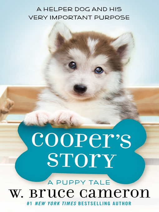 Title details for Cooper's Story by W. Bruce Cameron - Wait list